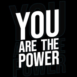 You Are The Power